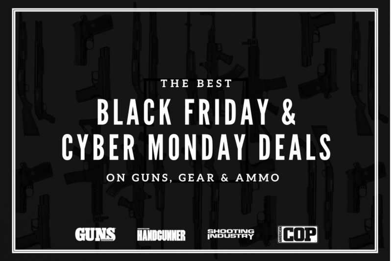 The Best Black Friday & Cyber Monday Dealson Guns, Gear & Ammo